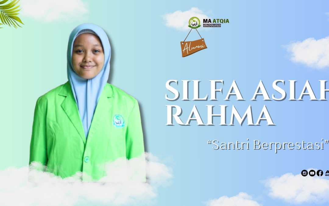 Santri Berprestasi: Silfa Asiah Rahma